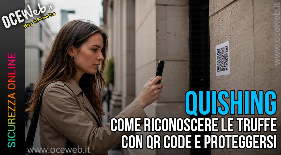 Quishing: come riconoscere le truffe con QR Code e proteggersi