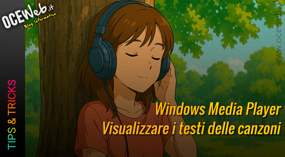 Windows Media Player: Visualizzare i testi delle canzoni