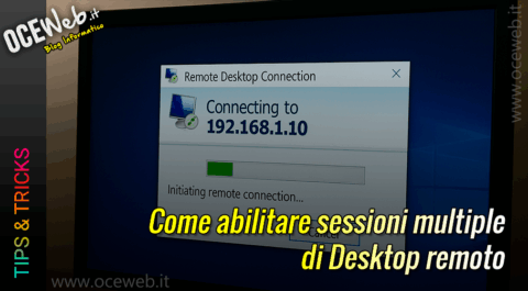 Come abilitare sessioni multiple di Desktop remoto