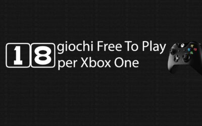 18 giochi Free to Play per Xbox One
