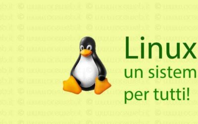 Linux: un sistema operativo per chiunque!