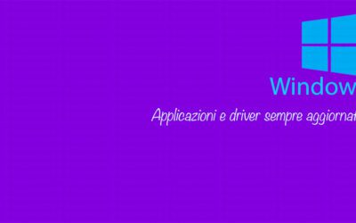Come tenere applicazioni e driver aggiornati automaticamente