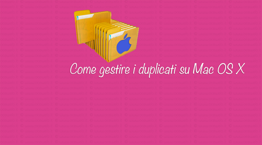 Come gestire i file duplicati con Mac OS X