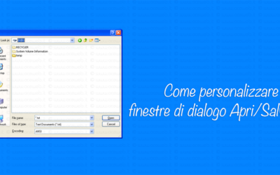 Come personalizzare la finestra di dialogo Apri/Salva