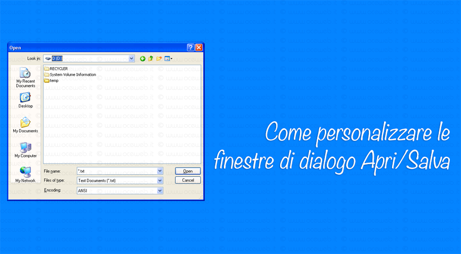 Come personalizzare la finestra di dialogo Apri/Salva