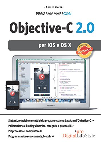 Programmare con Objective-C 2.0 per iOS e OS X