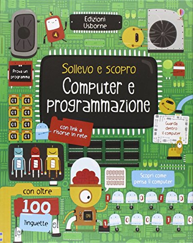 Computer e programmazione. Ediz. illustrata
