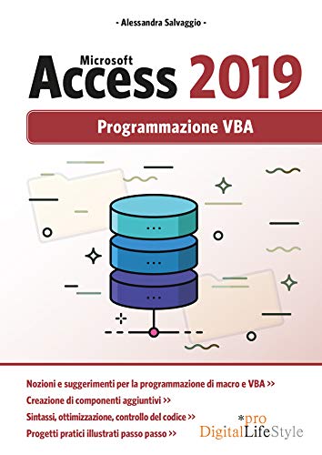 Microsoft Access 2019 - Programmazione Vba