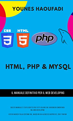 HTML, PHP & MYSQL: La programmazione web