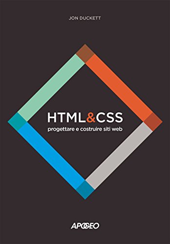 HTML e CSS. Progettare e costruire siti web. Con Contenuto digitale per download e accesso on line