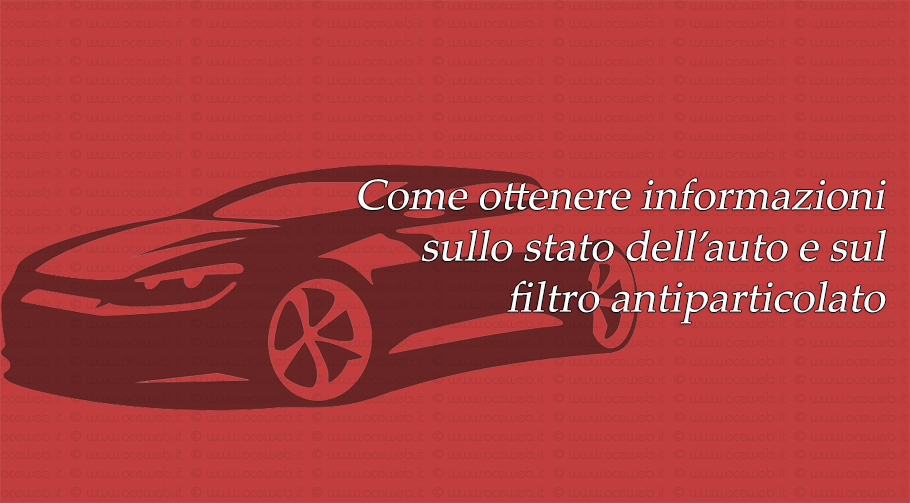 Come ottenere informazioni sullo stato dell’auto e del filtro antiparticolato