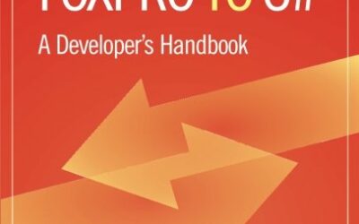 FoxPro to C#: A Developer’s Handbook