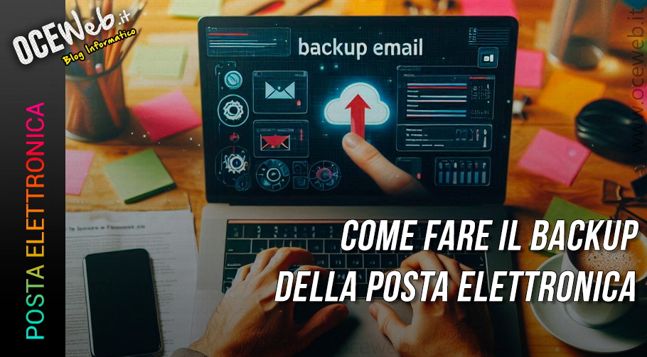 Come fare il backup della posta elettronica