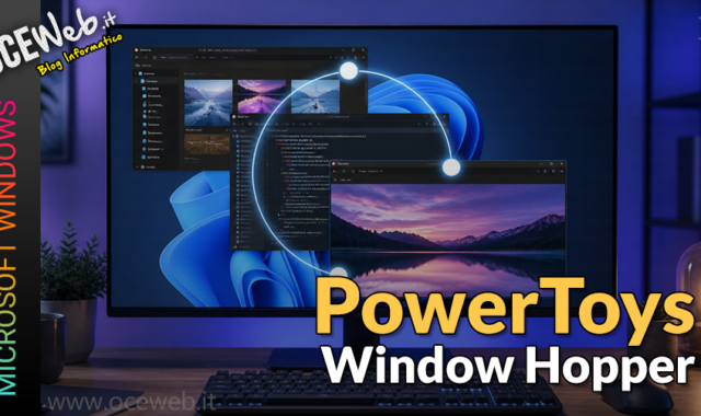 PowerToys Window Hopper su Windows 11: guida pratica per cambiare finestra