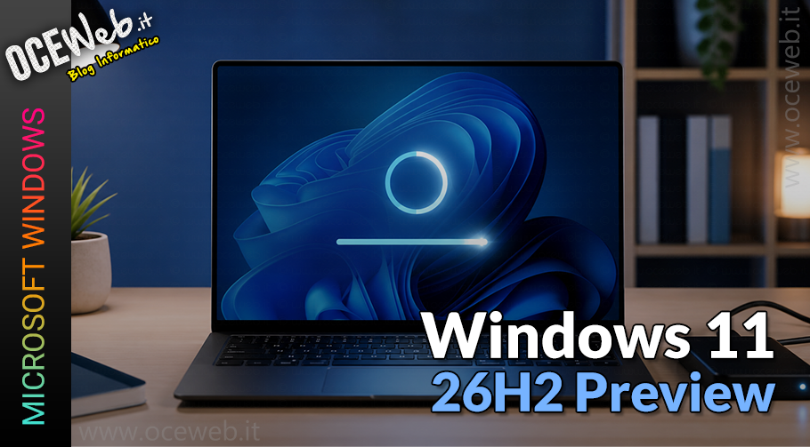 Windows 11 26H2 in anteprima: cosa cambia e come prepararsi